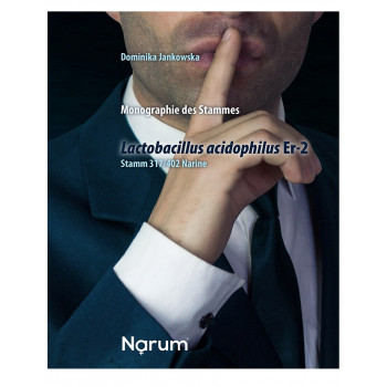 Monographie des Stammes Lactobacillus acidophilus Er-2 Stamm 317/402 Narine